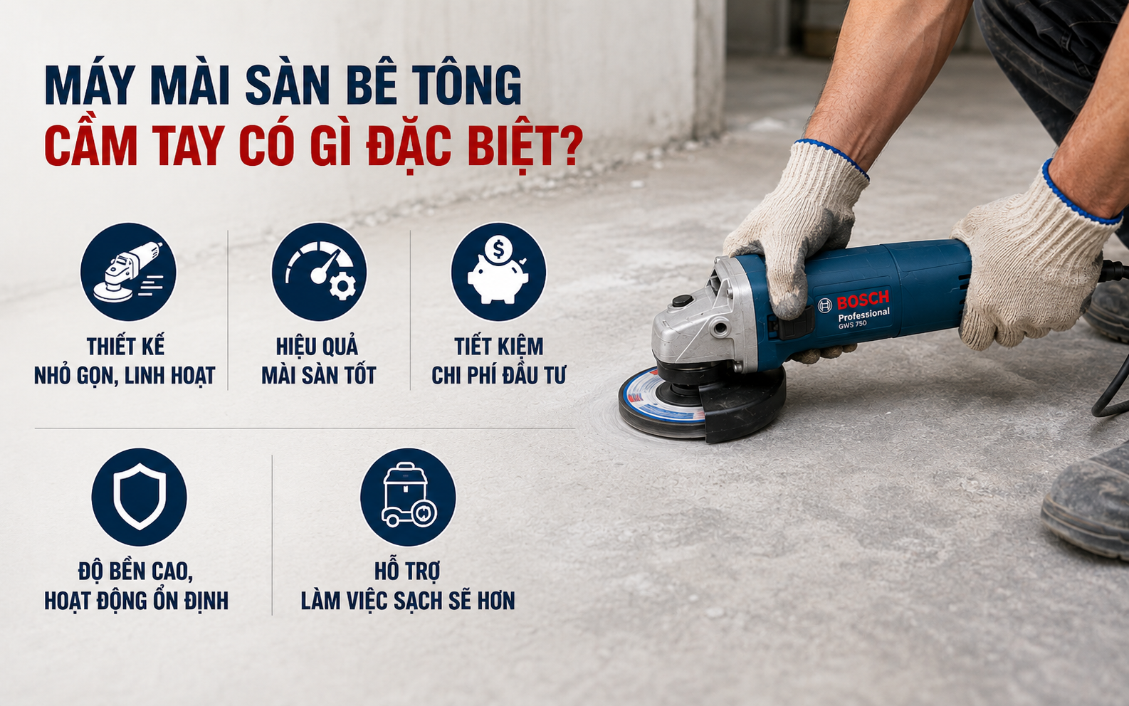 Máy mài sàn bê tông cầm tay có gì đặc biệt? Ưu điểm nổi bật