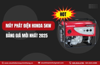 Bảng giá máy phát điện Honda 5kW Mới Nhất Năm 2025