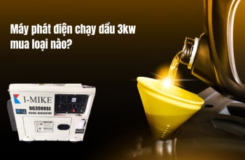 Máy phát điện chạy dầu 3kw mua loại nào?