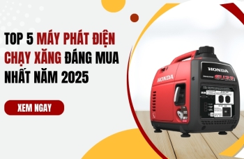 Top 5 Máy Phát Điện Chạy Xăng Đáng Mua Nhất Năm 2025