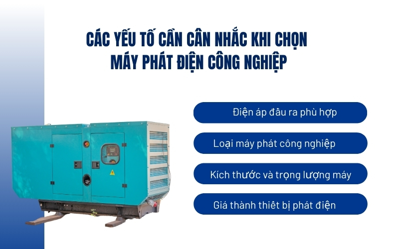 Các yếu tố cần cân nhắc khi chọn máy phát điện công nghiệp