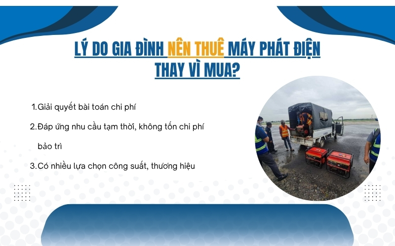 Lý do gia đình nên thuê máy phát điện thay vì mua?