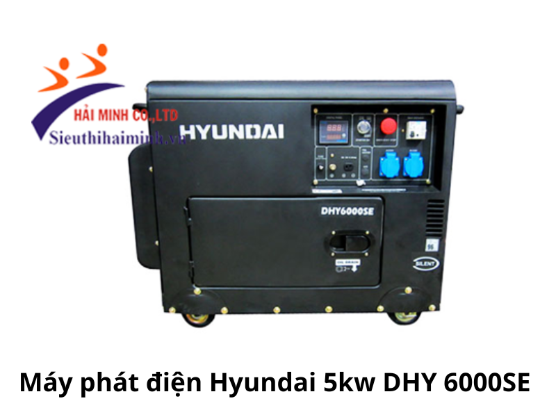 Máy phát điện Hyundai 5kw DHY 6000SE