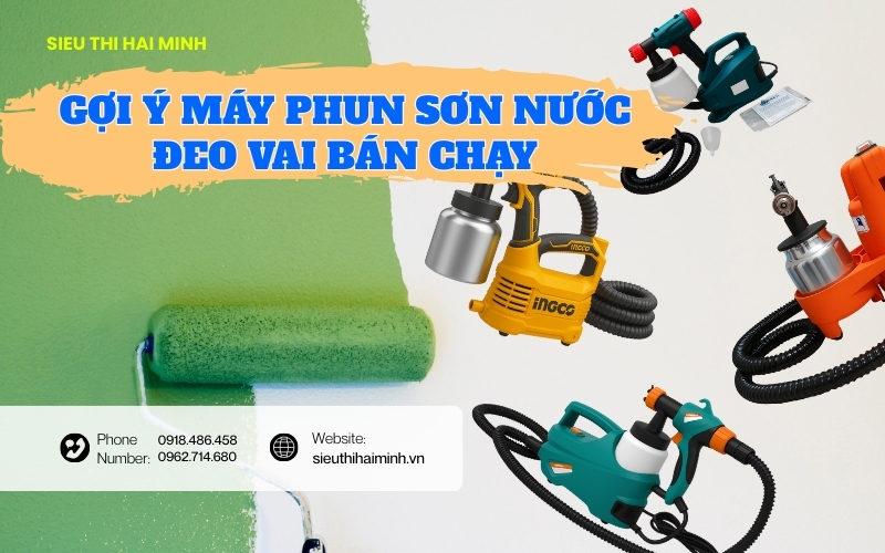 Gợi ý máy phun sơn nước đeo vai bán chạy