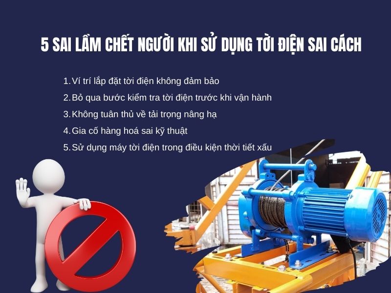 5 sai lầm chết người khi sử dụng máy tời điện sai cách