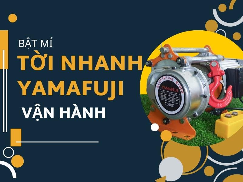 Bat-mi-cach-may-toi-dien-nhanh-Yamafuji-lam-viec-hieu-qua
