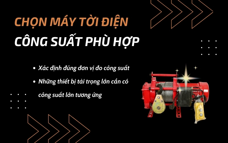 Chọn máy tời điện công suất phù hợp
