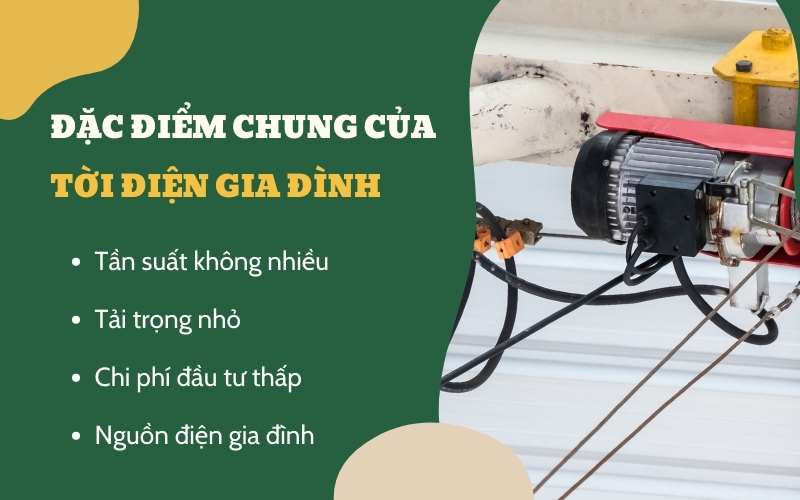 Đặc điểm chung của máy tời gia đình