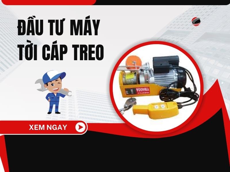 Danh-Gia-Ve-Dau-Tu-May-Toi-Cap-Treo-Mat-Bao-Nhieu-Tien