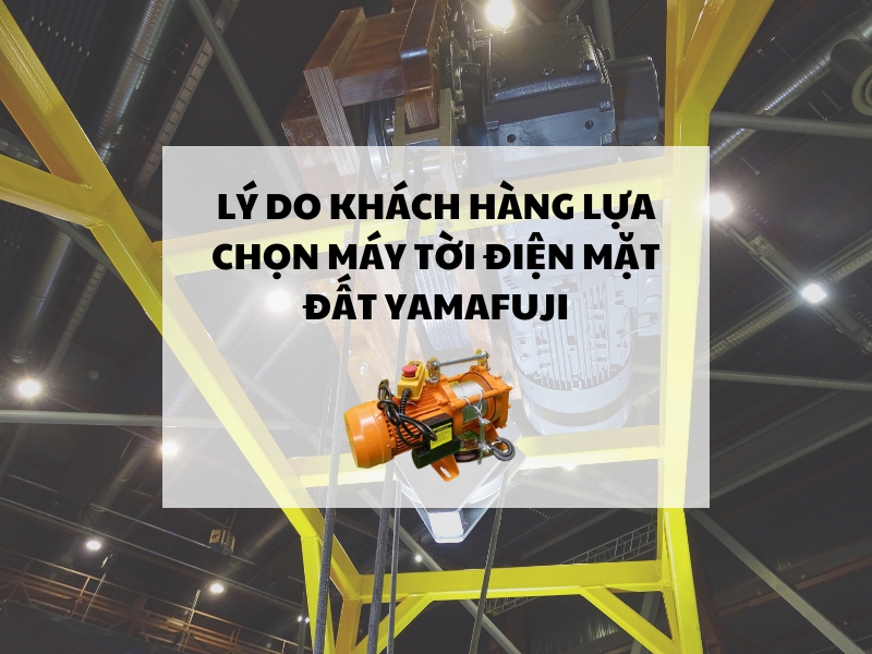 Ly-do-khach-hang-lua-chon-may-toi-dien-mat-dat-Yamafuji