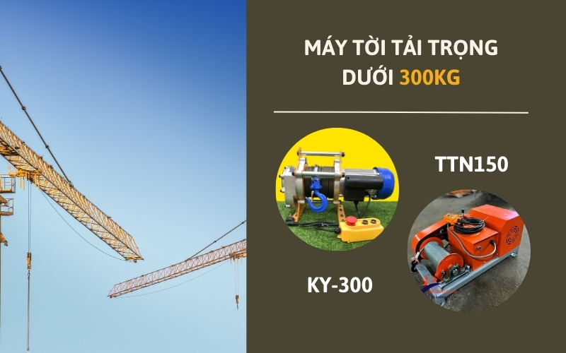 Máy tời tải trọng dưới 300kg