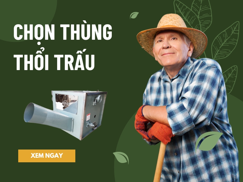 Chon-Thung-Thoi-Trau-Cho-May-Xay-Xat