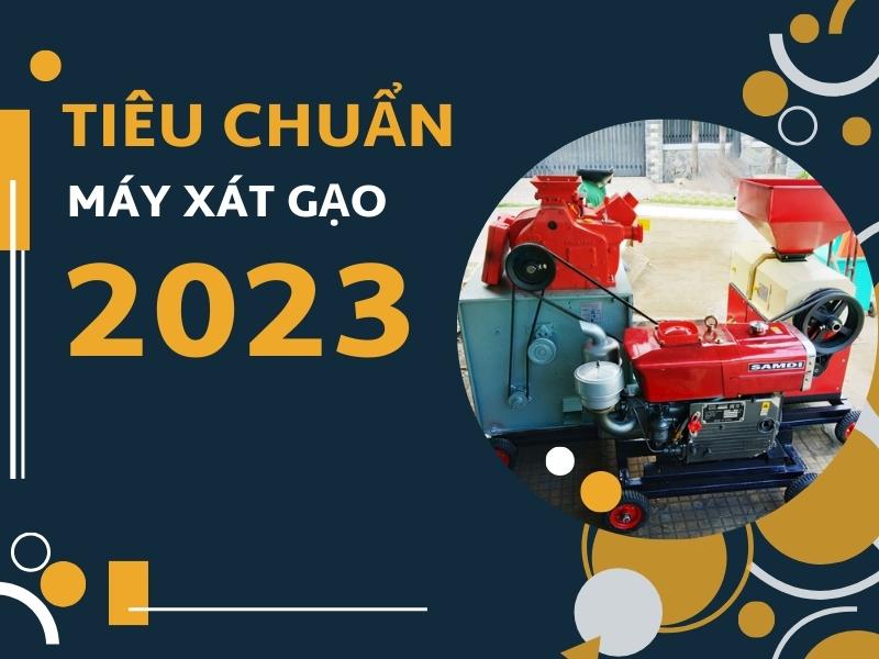 Tieu-chuan-may-xat-gao-2023-ma-ban-phai-biet