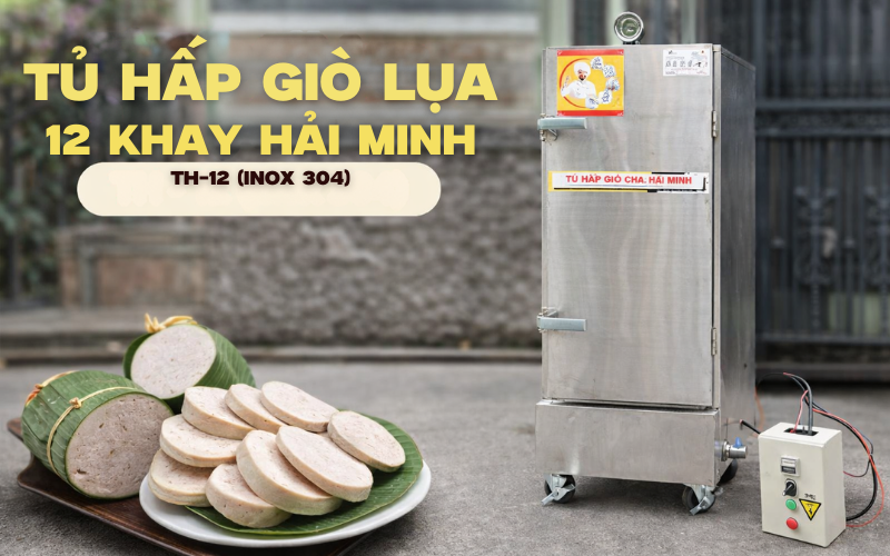 Tủ Hấp Giò Lụa 12 Khay Hải Minh TH - 12 (Inox 304)