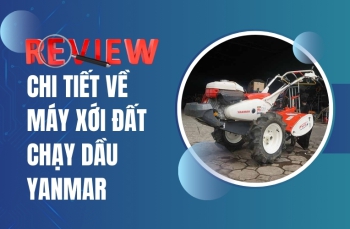 Review chi tiết về Máy xới đất chạy dầu Yanmar