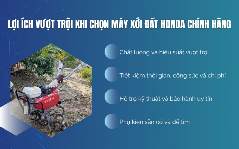 Lợi ích vượt trội khi chọn máy xới đất Honda chính hãng