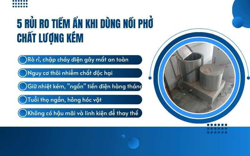 5 rủi ro tiềm ẩn khi dùng nồi phở chất lượng kém
