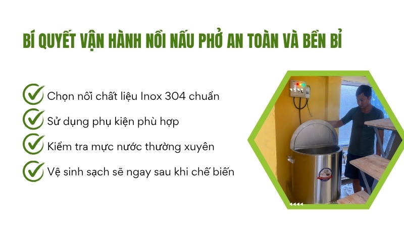 Bí quyết vận hành nồi nấu phở an toàn và bền bỉ