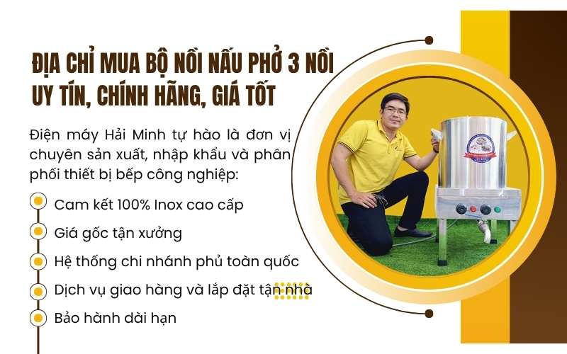 Địa chỉ mua bộ nồi nấu phở 3 nồi uy tín, chính hãng, giá tốt