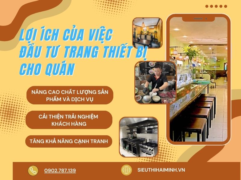Lợi ích của việc đầu tư vào trang thiết bị cho quán