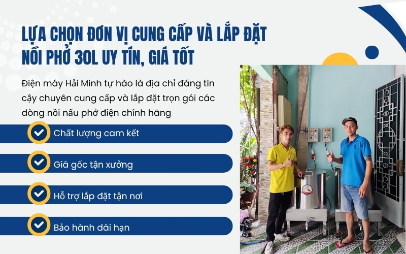 Lựa chọn đơn vị cung cấp và lắp đặt nồi phở 30L uy tín, giá tốt