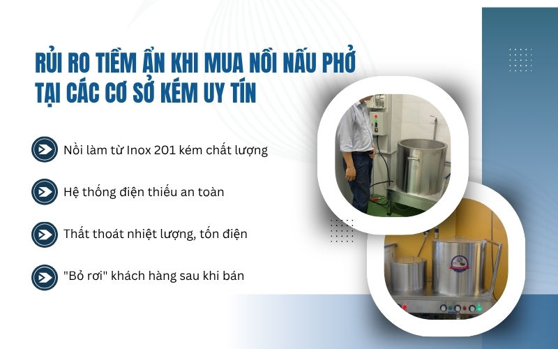 Rủi ro tiềm ẩn khi mua nồi nấu phở tại các cơ sở kém uy tín