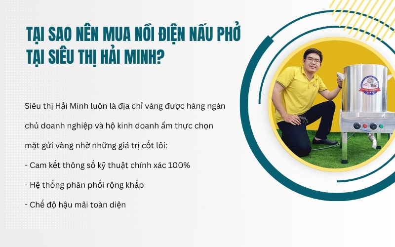 Tại sao nên mua nồi điện nấu phở tại Siêu thị Hải Minh?