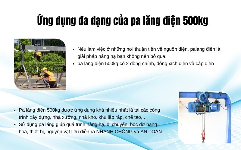 Ứng dụng đa dạng của pa lăng điện 500kg