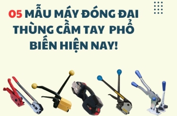 05 máy đóng đai thùng cầm tay được sử dụng phổ biến hiện nay