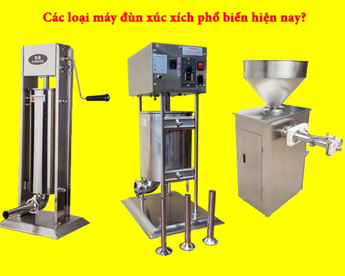 các loại máy đùn xúc xích phổ biến hiện nay