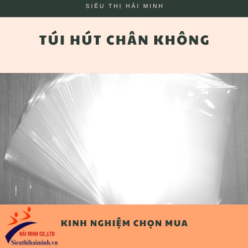 kinh nghiệm mua túi hút chân không phù hợp với máy hút chân không