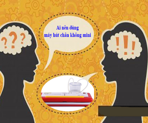 máy hút chân không mini dành cho ai ?