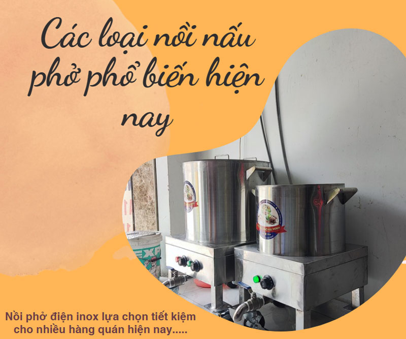 Các loại nồi nấu phở phổ biến hiện nay