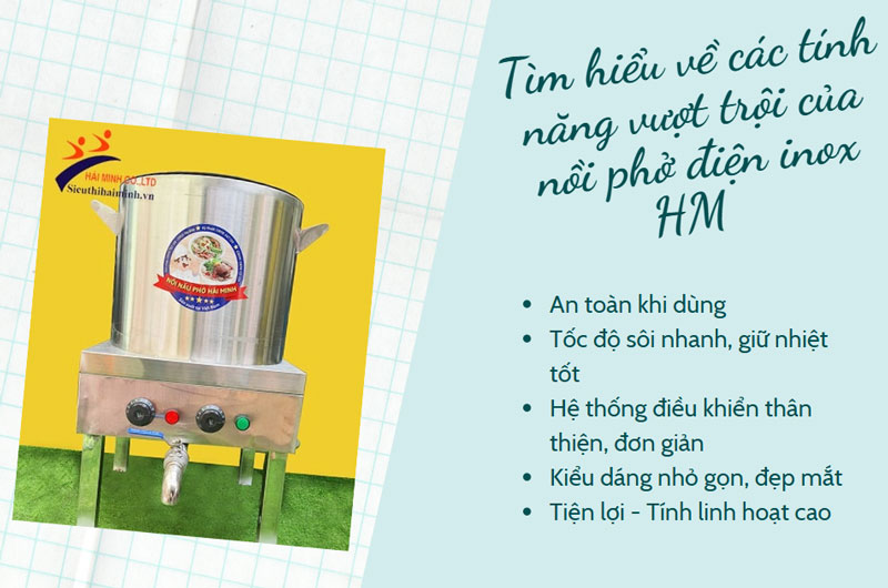 Tìm hiểu về các tính năng vượt trội của nồi phở điện inox HM