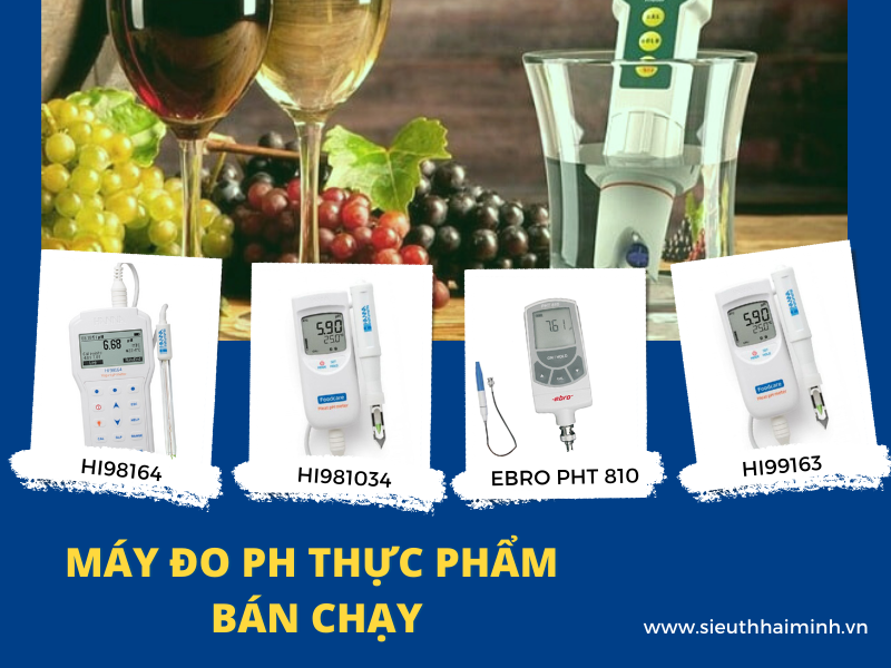 4 dòng máy đo pH thực phẩm bán chạy