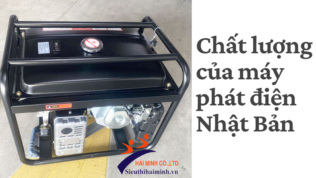 Chất lượng của máy phát điện Nhật Bản