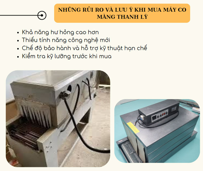 Những rủi ro và lưu ý khi mua máy co màng thanh lý